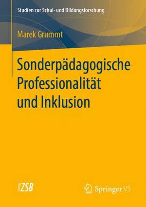 Sonderpädagogische Professionalität und Inklusion de Marek Grummt