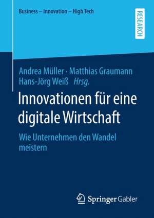 Innovationen für eine digitale Wirtschaft: Wie Unternehmen den Wandel meistern de Andrea Müller