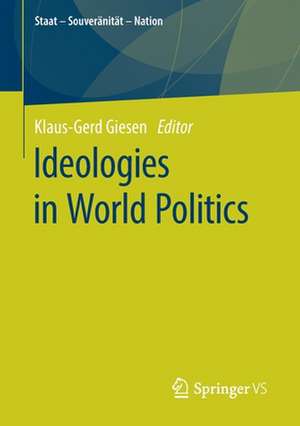 Ideologies in World Politics de Klaus-Gerd Giesen