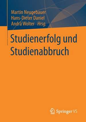 Studienerfolg und Studienabbruch de Martin Neugebauer