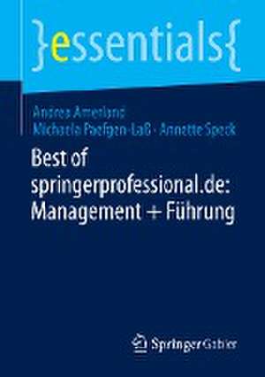 Best of springerprofessional.de: Management + Führung de Andrea Amerland