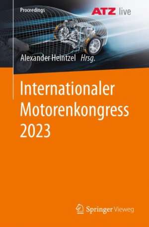 Internationaler Motorenkongress 2023 de Alexander Heintzel