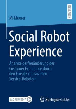 Social Robot Experience de Mi Meurer