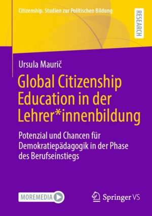 Global Citizenship Education in der Lehrer*innenbildung de Ursula Mauric