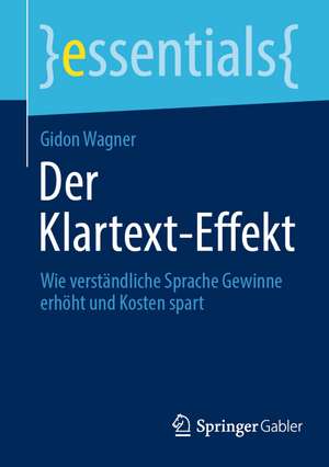 Der Klartext-Effekt de Gidon Wagner