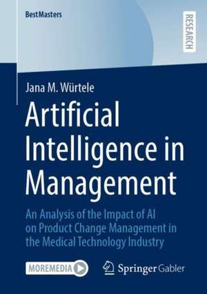 Artificial Intelligence in Management de Jana M. Würtele