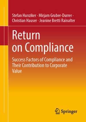 Return on Compliance de Stefan Hunziker