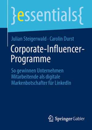 Corporate-Influencer-Programme de Julian Steigerwald
