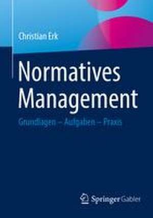 Normatives Management de Christian Erk