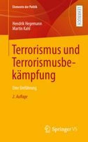Terrorismus und Terrorismusbekämpfung de Hendrik Hegemann