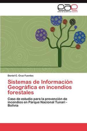 Sistemas de Informacion Geografica En Incendios Forestales