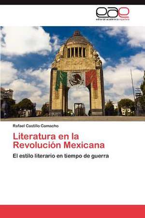 Literatura En La Revolucion Mexicana