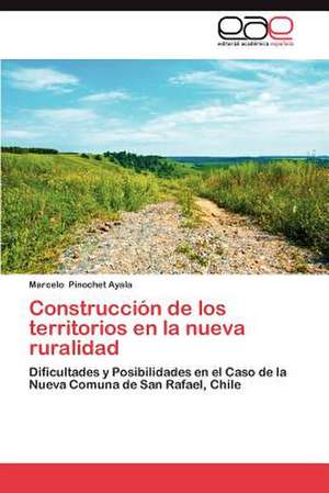 Construccion de Los Territorios En La Nueva Ruralidad