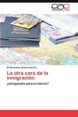 La Otra Cara de La Inmigracion