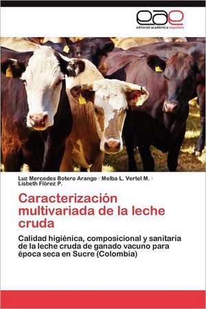 Caracterizacion Multivariada de La Leche Cruda