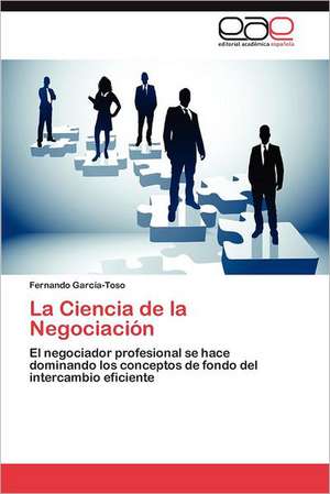 La Ciencia de La Negociacion: Riscos a Saude? de Fernando García-Toso