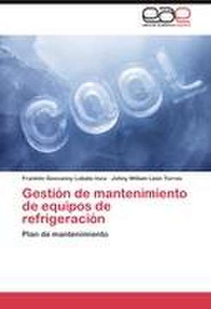 Gestion de Mantenimiento de Equipos de Refrigeracion