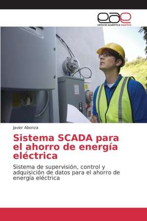 Sistema Scada Para El Ahorro de Energia Electrica