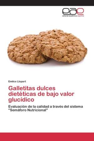 Galletitas Dulces Dieteticas de Bajo Valor Glucidico