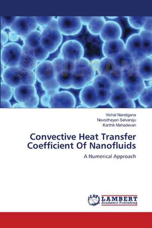 Convective Heat Transfer Coefficient Of Nanofluids de Vishal Nandigana