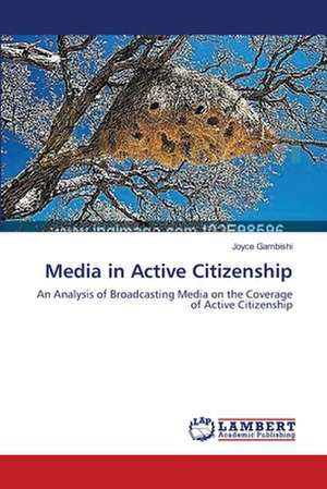 Media in Active Citizenship de Joyce Gambishi