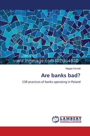 Are banks bad? de Magda Ferretti