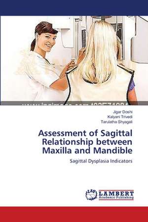 Assessment of Sagittal Relationship between Maxilla and Mandible de Jigar Doshi