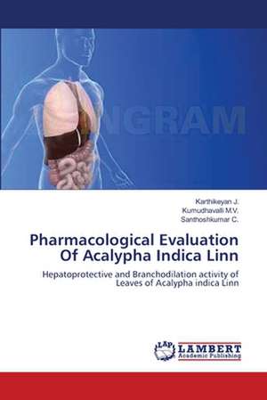 Pharmacological Evaluation Of Acalypha Indica Linn de Karthikeyan J.