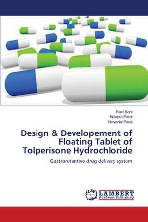 Design & Developement of Floating Tablet of Tolperisone Hydrochloride de Ravi Soni