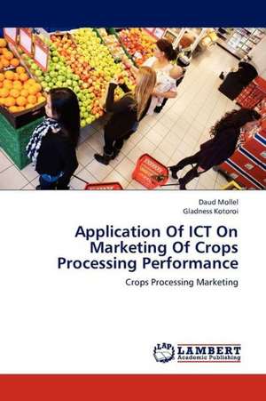 Application Of ICT On Marketing Of Crops Processing Performance de Mollel Daud