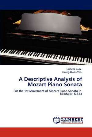 A Descriptive Analysis of Mozart Piano Sonata de Lai Mee Yuee