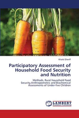 Participatory Assessment of Household Food Security and Nutrition de Khalid Sheriff