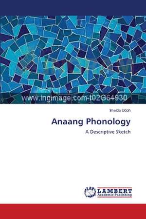 Anaang Phonology de Imelda Udoh