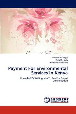 Payment For Environmental Services In Kenya de Sharon Chelangat