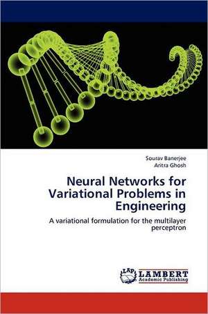 Neural Networks for Variational Problems in Engineering de Sourav Banerjee