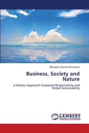 Business, Society and Nature de Mandyam Sumani Srinivasan