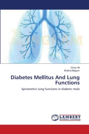 Diabetes Mellitus And Lung Functions de ALI OMAR