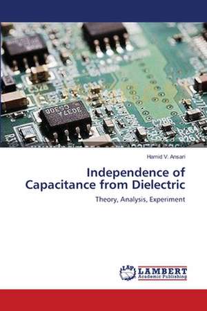 Independence of Capacitance from Dielectric de Hamid V. Ansari