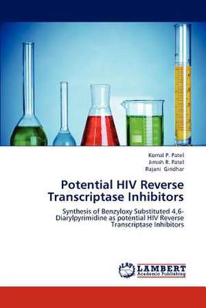 Potential HIV Reverse Transcriptase Inhibitors de Komal P. Patel