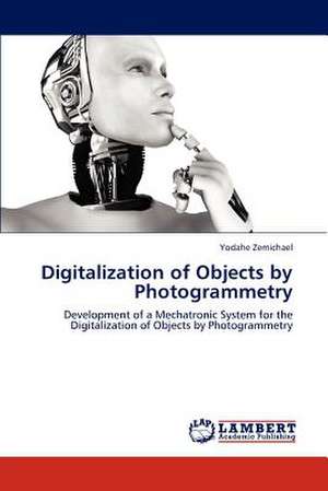 Digitalization of Objects by Photogrammetry de Yodahe Zemichael