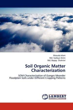 Soil Organic Matter Characterization de Islam Masuda