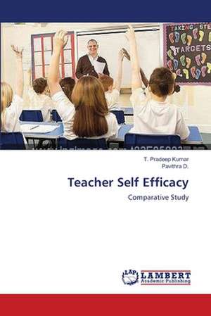 Teacher Self Efficacy de T. Pradeep Kumar