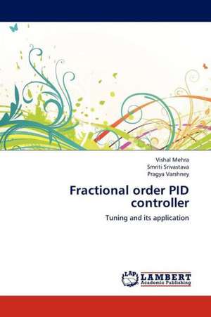 Fractional order PID controller de Mehra Vishal