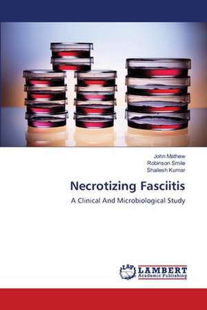 Necrotizing Fasciitis de John Mathew