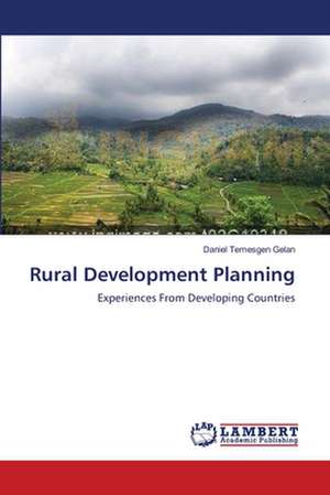 Rural Development Planning de Daniel Temesgen Gelan