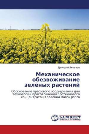 Mekhanicheskoe obezvozhivanie zelyenykh rasteniy de Yakovlev Dmitriy