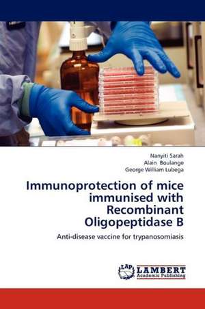 Immunoprotection of mice immunised with Recombinant Oligopeptidase B de Sarah Nanyiti