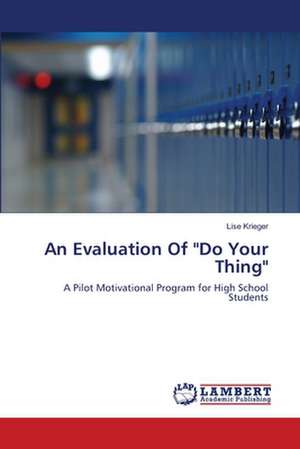 An Evaluation Of "Do Your Thing" de Lise Krieger