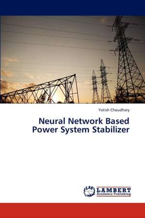 Neural Network Based Power System Stabilizer de Choudhary Yatish