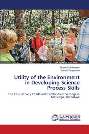 Utility of the Environment in Developing Science Process Skills de Moses Kufakunesu